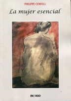 MUJER ESENCIAL, LA | 9788496381773 | CENTELL, PHILIPPE