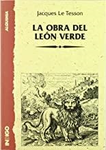 OBRA DEL LEON VERDE, LA | 9788489768420 | TESSON, LE