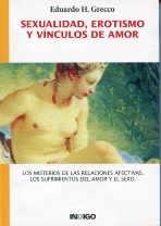 SEXUALIDAD, EROTISMO Y VINCULOS DE AMOR | 9788496381384 | HORACIO GRECCO, EDUARDO