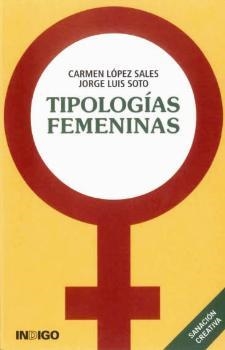 TIPOLOGIAS FEMENINAS | 9788496381391 | LÓPEZ SALES, CARMEN