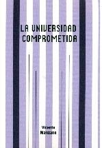 UNIVERSIDAD COMPROMETIDA, LA | 9788493674397 | MANZANO, VICENTE