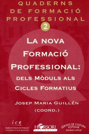 NOVA FORMACIO PROFESIONAL, LA | 9788485840267 | GUILLEN, J. M.