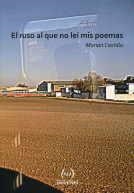 RUSO AL QUE NO LEI MIS POEMAS, EL | 9788493569112 | CASTILLO, MARIAN