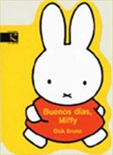 BUENOS DIAS, MIFFY | 9788496957022 | BRUNA