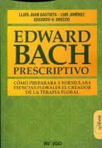 EDWARD BACH PRESCRIPTIVO | 9788496381766 | HORACIO GRECCO, EDUARDO