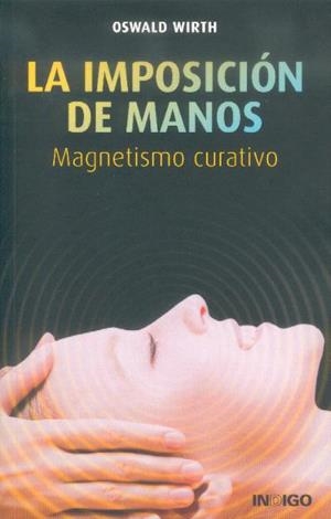 IMPOSICION DE MANOS, LA | 9788486668013 | WIRTH, OSWALD