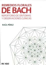 REMEDIOS FLORALES DE BACH | 9788496381452 | PÉREZ