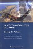 VENTAJA EVOLUTIVA DEL AMOR, LA | 9788493617592 | VAILLANT, GEORGE E.