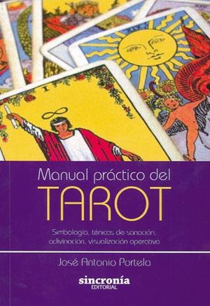MANUAL PRACTICO DEL TAROT | 9788494116834 | PORTELA, JOSÉ ANTONIO