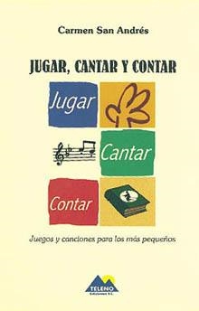 JUGAR, CANTAR Y CONTAR | 9788493184902 | SAN ANDRÉS