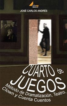 CUARTO DE JUEGOS | 9788493686222 | ANDRÉS, JOSÉ CARLOS