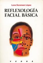 REFLEXOLOGIA FACIAL BASICA | 9788487456145 | SORENSEN LÓPEZ, LONE