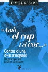 AMB EL CAP I EL COR... | 9788492470204 | ROBERT, ELVIRA
