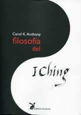 FILOSOFIA DEL I CHING | 9788487403415 | ANTHONY, CAROL K.