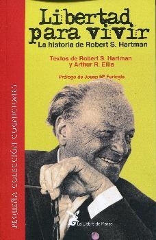 LIBERTAD PARA VIVIR | 9788492470365 | HARTMAN, ROBERT S.