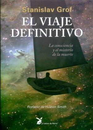 VIAJE DEFINITIVO, EL | 9788487403897 | GROF, STANISLAV