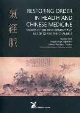 RESTORING ORDER IN HEALTH AND CHINESE MEDICINE | 9788492470273 | BIRCH, STEPHEN / CABRER MIR,  MIGUEL ÁNGEL