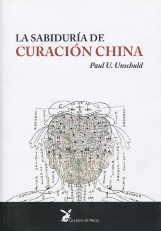 SABIDURIA DE CURACION CHINA, LA | 9788487403712 | UNSCHULD