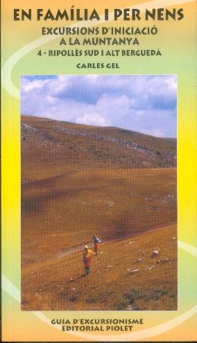 EN FAMILIA I PER NENS. 4 RIPOLLES SUD I ALT BERGUEDA | 9788495945761 | GEL, CARLES