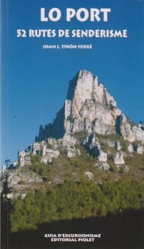 LO PORT. 52 RUTES DE SENDERISME | 9788495945938 | TIRÓN FERRÉ, JOAN J.