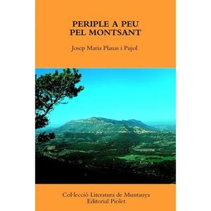 PERIPLE A PEU PEL MONTSANT | 9788495945051 | PLANAS I PUJOL