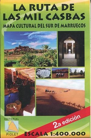 RUTA DE LAS MIL CASBAS, LA ESC.: 1:400.000 | 9788495945884