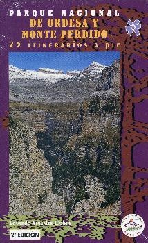 PARQUE NACIONAL DE ORDESA Y MONTE PERDIDO - 25 ITINERARIOS A PIE | 9788487601958 | VIÑUALES COBOS, EDUARDO
