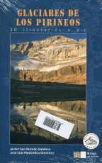 GLACIARES DE LOS PIRINEOS | 9788483212240 | SAN ROMÁN SALDAÑA, JAVIER / PIEDRAFIT, JOSÉ LUIS