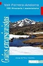 VALL FERRERA-ANDORRA, GUIAS EXCURSIONISTAS | 9788483219904 | DE TERA I CAMINS, JOSEP