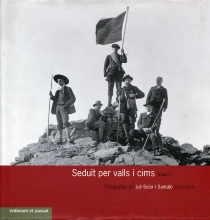 SEDUIT PER VALLS I CIMS - VOL. 1 | 9788483216057 | SOLER I SANTALÓ, JULI