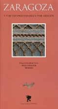 ZARAGOZA Y 9 RUTAS INOLVIDABLES POR ARAGON | 9788483212615