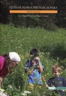 GUIA DE FLORES PIRENAICAS PARA NIÑOS Y NIÑAS | 9788483213322 | NAVARRO, JOSÉ MIGUEL / CAMPO, RAMÓN