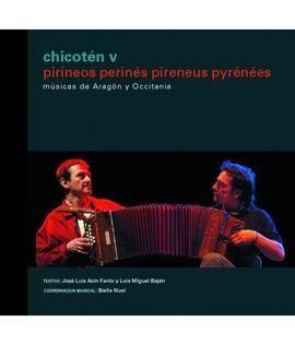 CHICOTEN V. PIRINEOS MUSICAS DE ARAGÓN Y OCCITANÍA | 9788495116963 | NUEI, BIELLA