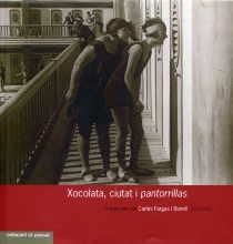 XOCOLATA, CIUTAT I PANTORRILLAS | 9788483216040 | FARGAS I BONELL, CARLES