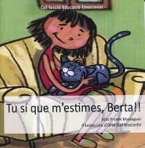 TU SI QUE M'ESTIMES, BERTA!! | 9788494055515 | PRUNÉS MASSAGUER, JÚLIA