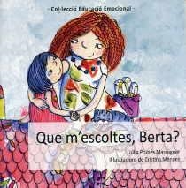 QUE M'ESCOLTES, BERTA? | 9788494211713 | PRUNÉS MASSAGUER, JÚLIA