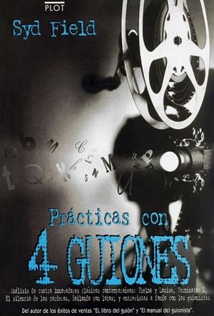 PRACTICAS CON CUATRO GUIONES | 9788486702342 | FIELD, SYD