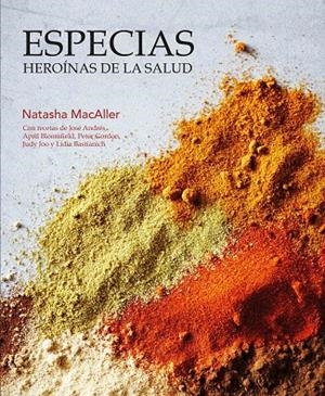 ESPECIAS. HEROINAS DE LA SALUD | 9788416407316 | MACALLER, NATASHA
