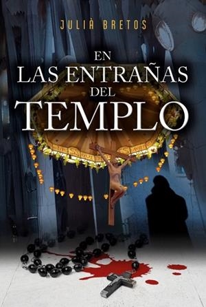 EN LAS ENTRAÑAS DEL TEMPLO | 9788494708046 | BRETOS SALDAÑA, JULIÀ