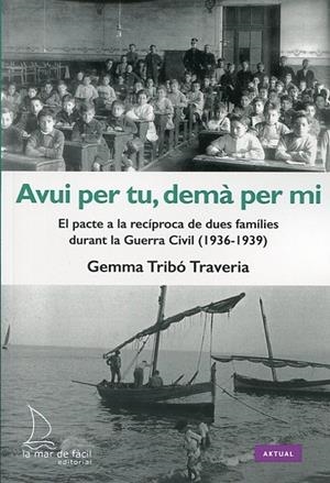 AVUI PER TU, DEMA PER MI | 9788494704239 | TRIBÓ TRAVERIA, GEMMA