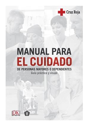 MANUAL PARA EL CUIDADO DE PERSONAS MAYORES | 9788416407439 | CRUZ ROJA ESPAÑOLA