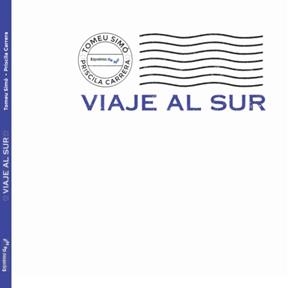 VIAJE AL SUR | 9788494691843 | MESQUIDA, TOMEU SIMÓ