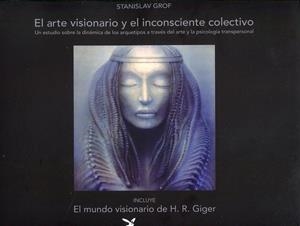 ARTE VISIONARIO Y EL INCONSCIENTE COLECTIVO, EL | 9788492470501 | GROF, STANISLAV
