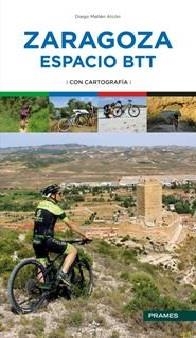 ZARAGOZA ESPACIO BTT | 9788483218792 | MALLÉN ALCÓN, DIEGO