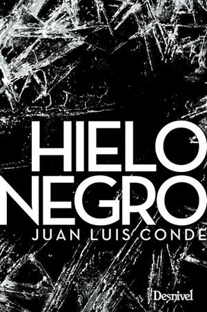 HIELO NEGRO | 9788498294156 | CONDE, JUAN LUIS