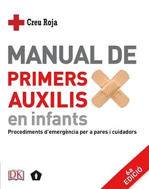 MANUAL DE PRIMERS AUXILIS EN INFANTS | 9788416407446 | CREU ROJA