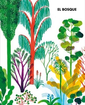 BOSQUE, EL | 9788494715976 | BOZZI, RICARDO