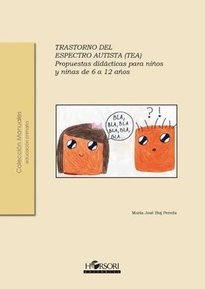 TRASTORNO DEL ESPECTRO AUTISTA (TEA) | 9788415212669 | BUJ PEREDA, Mª JOSÉ