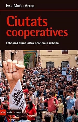CIUTATS COOPERATIVES | 9788498888270 | MIRÓ I ACEDO, IVAN