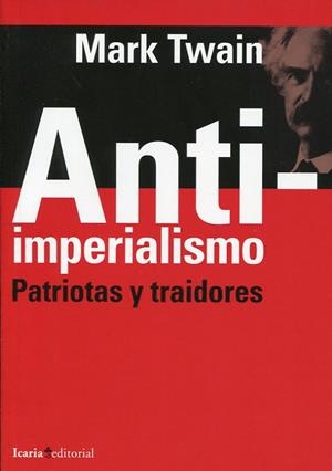 ANTI-IMPERIALISMO | 9788498888263 | TWAIN, MARK